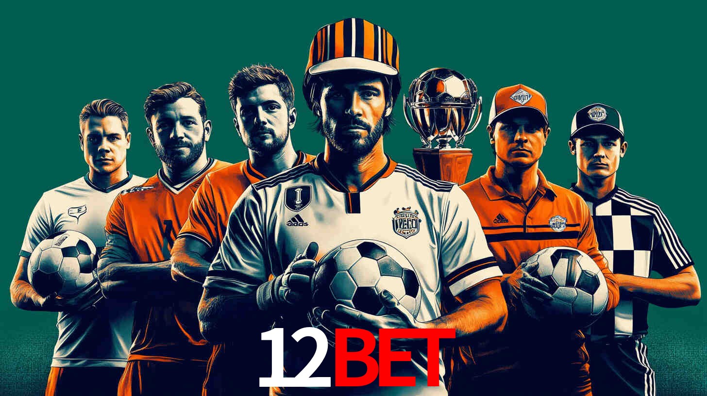 Apostas Esportivas na 12bet: Um Guia Completo